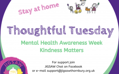 Virtual JIGSAW Thoughtful Tuesday – Mental Health Awareness Week 2020